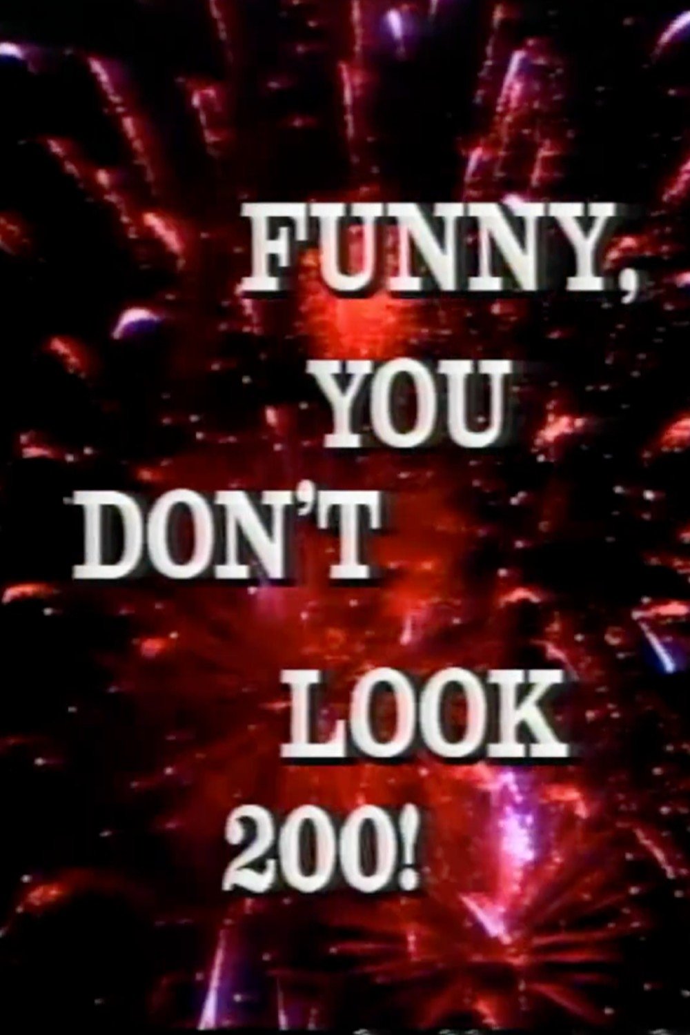 Постер Funny, You Don't Look 200: A Constitutional Vaudeville